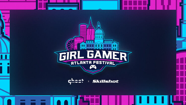 GIRLGAMER 2023 - Atlanta with Partners Skillshot Media Ghost Gaming