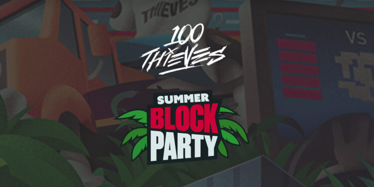 100 Thieves Summer Block Party August 2023