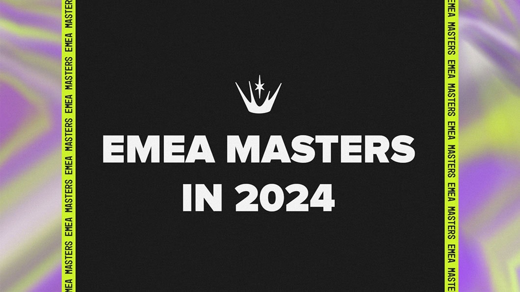Riot Games reveals format changes to 2024 EMEA Master Summer Split