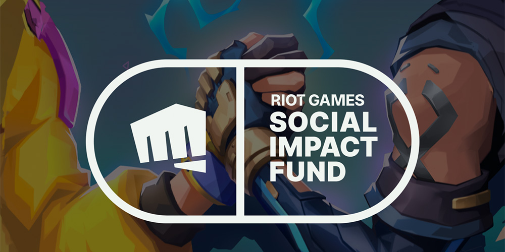 Charities Selected for Riot Games Social Impact Fund